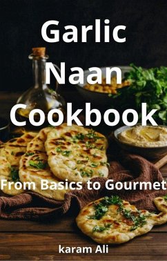 Cover Garlic Naan Cookbook (eBook, ePUB)