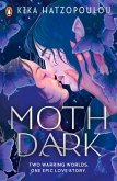 Moth Dark (eBook, ePUB) Moth Dark (eBook, ePUB)