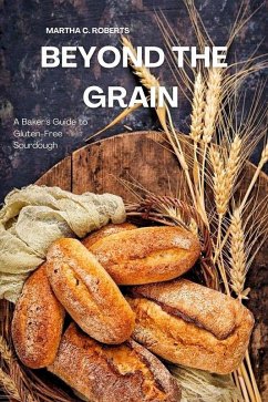 Beyond the Grain (eBook, ePUB) - Roberts, Martha C.