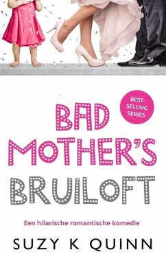 Cover Bad Mother's Bruiloft (eBook, ePUB)