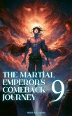 The Martial Emperor's Comeback Journey (eBook, ePUB)