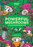 Powerful Mushrooms (eBook, ePUB) Powerful Mushrooms (eBook, ePUB)