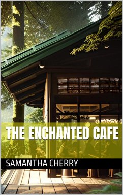 Cover The Enchanted Cafe (eBook, ePUB)