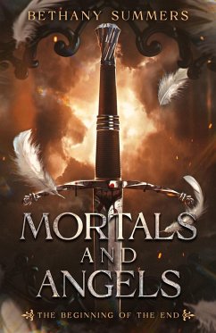 Cover Mortals and Angels (The End of Eternity, #1) (eBook, ePUB)