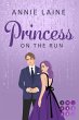 Princess on the Run (Royally in Love 2)... - Bild 1