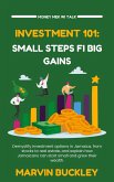 Investment 101: Small Steps fi Big Gains (Money Mek Wi Talk, #2) (eBook, ePUB) Investment 101: Small Steps fi Big Gains (Money Mek Wi Talk, #2) (eBook, ePUB)