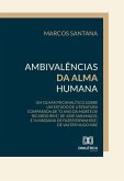 Ambivalências da alma humana (eBook, ePUB)
