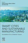 Smart Cities and Sustainable Manufacturing (eBook, ePUB)