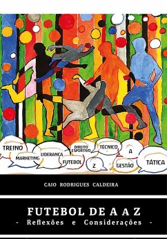 Cover Futebol de A a Z: Reflexões e Considerações (eBook, ePUB)