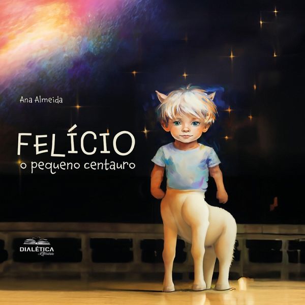Felício, o pequeno centauro (eBook, ePUB) Felício, o pequeno centauro (eBook, ePUB)