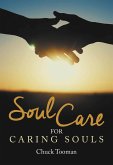 Soul Care for Caring Souls (eBook, ePUB)