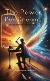 The Power to Pen Dreams: A Journey of Resilience (eBook, ePUB)