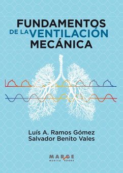 Fundamentos de la ventilación mecánica (eBook, ePUB) - Benito, Salvador; Ramos Gómez, Luís A.