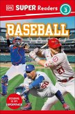 DK Super Readers Level 3 Baseball (eBook, ePUB)