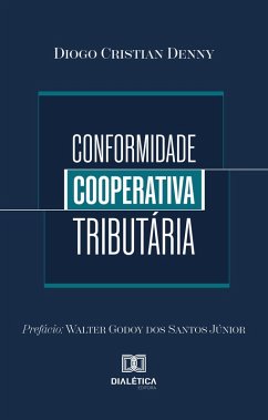 Conformidade Cooperativa Tributária (eBook, ePUB) Cover Conformidade Cooperativa Tributária (eBook, ePUB)
