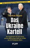 Das Ukraine-Kartell (eBook, ePUB)