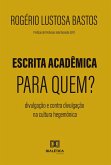 Escrita acadêmica para quem? (eBook, ePUB)
