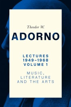 Lectures 1949-1968, Volume 1 (eBook, PDF) - Adorno, Theodor W.