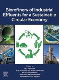 Biorefinery of Industrial Effluents for a Sustainable Circular Economy (eBook, ePUB) Biorefinery of Industrial Effluents for a Sustainable Circular Economy (eBook, ePUB)