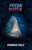 Fresh Water (Beth Morrison, #1) (eBook, ePUB) Fresh Water (Beth Morrison, #1) (eBook, ePUB)