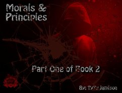 Morals & Principles Part 1 of Book Two (eBook, ePUB) - Jamison, TyTy