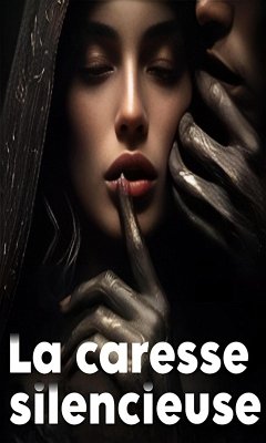Cover La caresse silencieuse (eBook, ePUB)