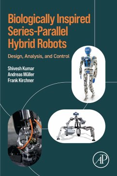 Cover Biologically Inspired Series-Parallel Hybrid Robots (eBook, ePUB)