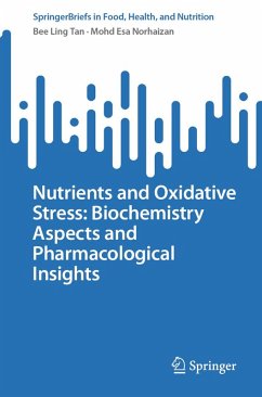 Cover Nutrients and Oxidative Stress: Biochemistry Aspects and Pharmacological Insights (eBook, PDF)