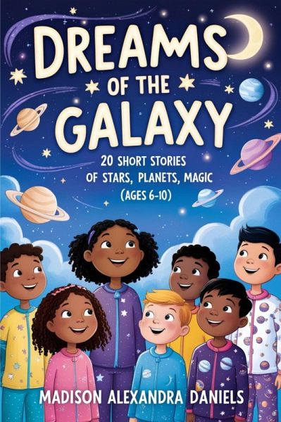 Dreams of the Galaxy (eBook, ePUB)