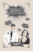 Perfectly Imperfect: Anna & John (eBook, ePUB) Perfectly Imperfect: Anna & John (eBook, ePUB)