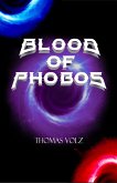 Blood of Phobos (Infinity Unleashed, #1) (eBook, ePUB) Blood of Phobos (Infinity Unleashed, #1) (eBook, ePUB)