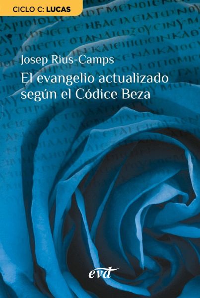 El evangelio actualizado según el Códice Beza (eBook, ePUB)