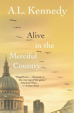 Alive in the Merciful Country (eBook, ePUB) - Kennedy A. L.