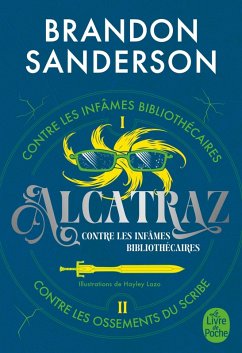 Alcatraz contre les infâmes Bibliothécaires, Volume 1 (eBook, ePUB) - Sanderson, Brandon