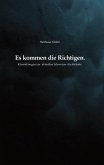 Es kommen die Richtigen. (eBook, ePUB)