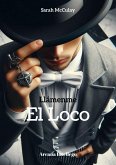 Llámenme el Loco (eBook, ePUB) Llámenme el Loco (eBook, ePUB)
