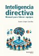 Inteligencia directiva. Manual para... - Bild 1