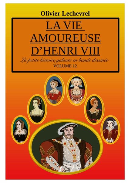 La vie amoureuse d'Henri VIII (eBook, PDF)