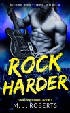 Rock Harder: Chord Brothers, Book 2 (eBook, ePUB) Rock Harder: Chord Brothers, Book 2 (eBook, ePUB)