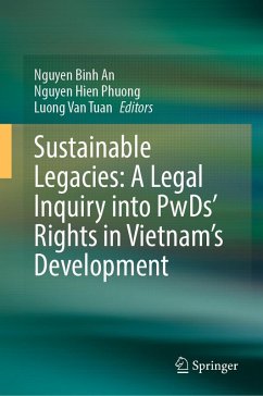 Cover Sustainable Legacies: A Legal Inquiry into PwDs' Rights in Vietnam's Development (eBook, PDF)