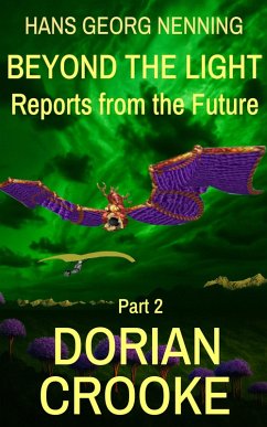 Cover BEYOND THE LIGHT - Reports from the Future (eBook, ePUB)