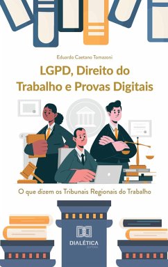 Cover LGPD, Direito do Trabalho e provas digitais (eBook, ePUB)