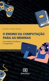 O ensino da computação para as meninas (eBook, ePUB)