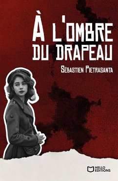 À l'ombre du drapeau (eBook, ePUB) - Pietrasanta, Sébastien