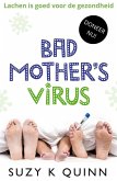 Bad Mother's Virus (eBook, ePUB) Bad Mother's Virus (eBook, ePUB)