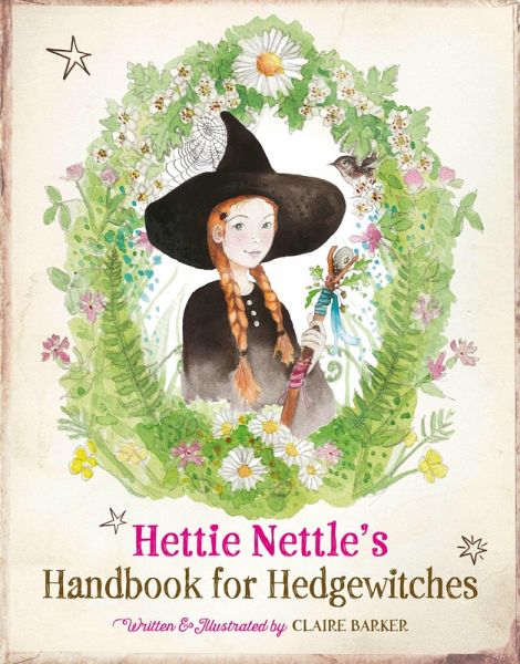 Hettie Nettle's Handbook for Hedgewitches (eBook, ePUB) Hettie Nettle's Handbook for Hedgewitches (eBook, ePUB)