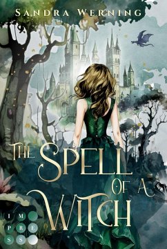 The Spell of a Witch (eBook, ePUB) - Werning, Sandra