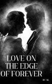 Love on the Edge of Forever (eBook, ePUB)
