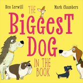 The Biggest Dog in the Book (eBook, ePUB)