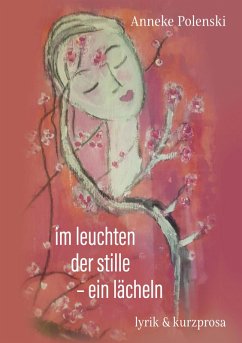Cover im leuchten der stille - ein lächeln (eBook, ePUB)